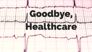 Goodbye Healthcare blog titile